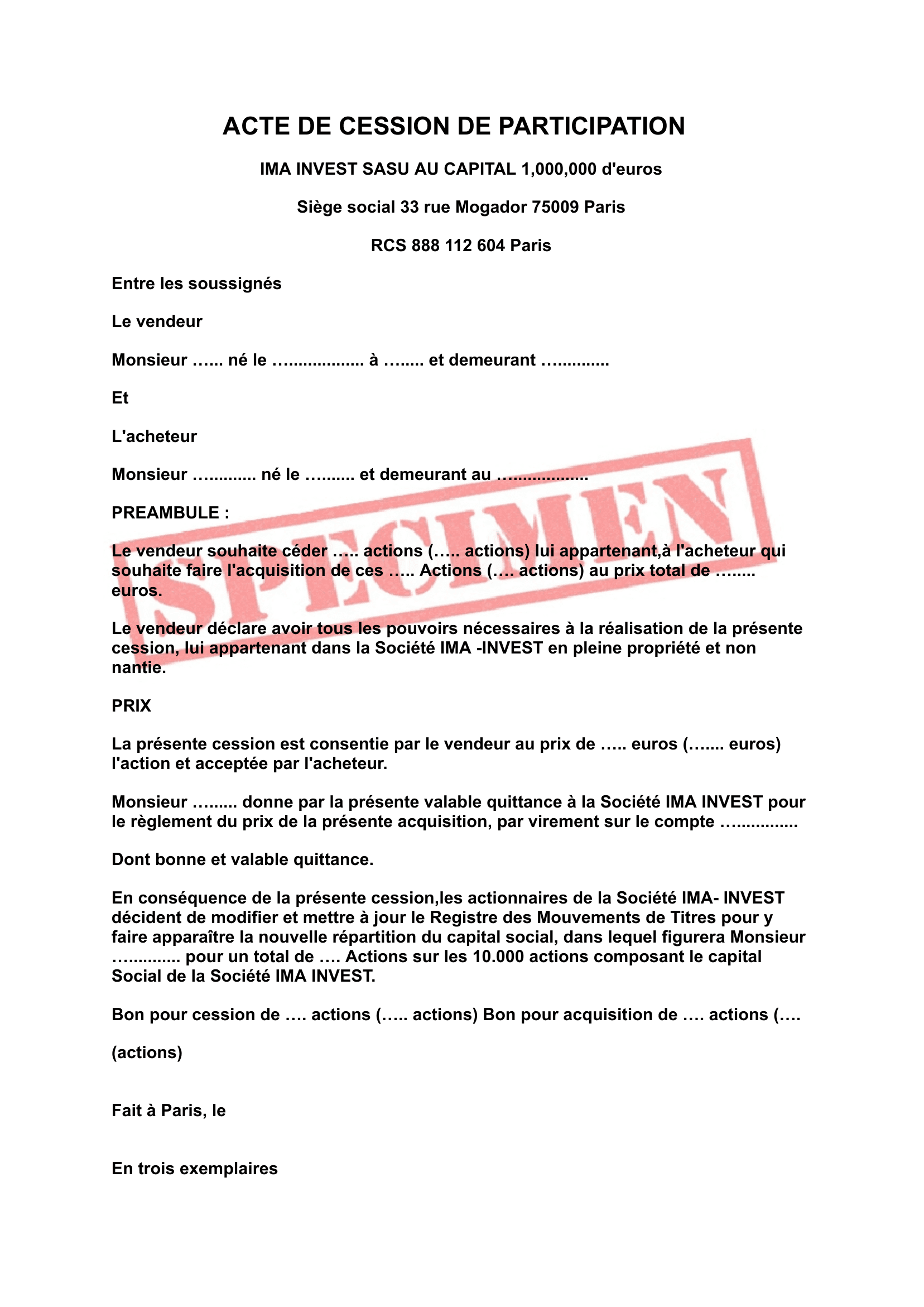 Acte de cession de participation IMA INVEST — spécimen